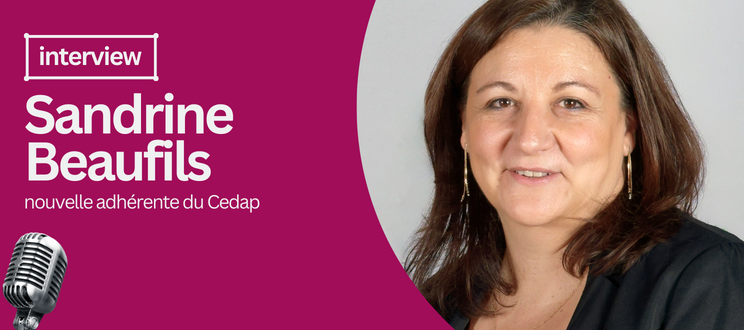 Bienvenue  Sandrine Beaufils, nouvelle adhrente du Cedap